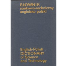  Słownik naukowo-techniczny angielsko-polski = English-Polish dictionary of science and technology