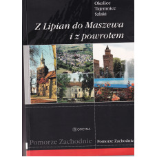 Z Lipian do Maszewa i z powrotem