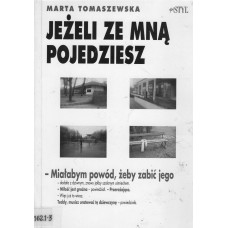 Jeżeli ze mną pojedziesz