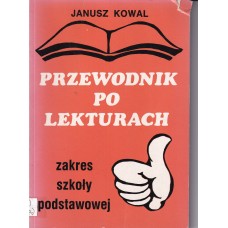 Przewodnik po lekturach ze słownikiem środków stylistycznych : szkoła podstawowa