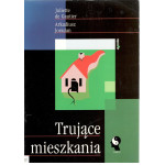 Trujące mieszkania