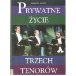 Prywatne życie trzech tenorów
