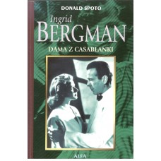 Ingrid Bergman : dama z Casablanki