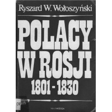 Polacy w Rosji 1801-1830