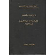 Magyar-lengyel szótár = Słownik węgiersko-polski