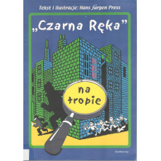 "Czarna Ręka" na tropie "Czarna Ręka" na tropie