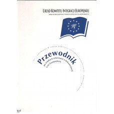 Przewodnik po źródłach informacji o dokumentach Unii Europejskiej