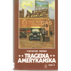 Tragedia amerykańska. [Vol. 2], Tom 3