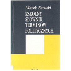 Szkolny słownik terminów politycznych