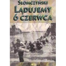 Lądujemy szóstego czerwca