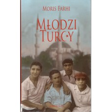 Młodzi Turcy Młodzi Turcy