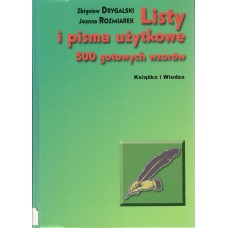 Listy i pisma użytkowe : 500 [pięćset] gotowych wzorów