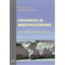 Organizacje międzynarodowe we współczesnym świecie