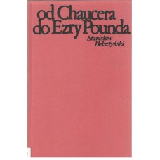 Od Chaucera do Ezry Pounda