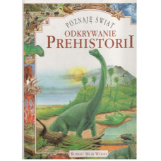 Odkrywanie prehistorii