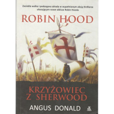 Robin Hood krzyżowiec z Sherwood