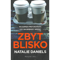 Zbyt blisko