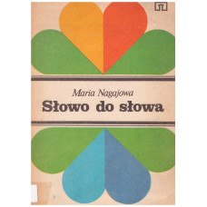 Słowo do słowa : poradnik językowy dla uczniów wyższych klas szkoły podstawowej