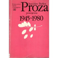 Proza powojenna 1945-1980 : analizy i interpretacje
