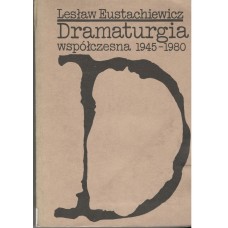 Dramaturgia współczesna : 1945-1980