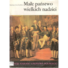 Małe państwo wielkich nadziei