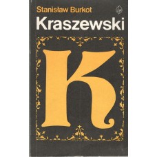 Kraszewski : szkice historycznoliterackie