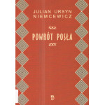 Powrót posła : komedia w trzech aktach