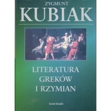 Literatura Greków i Rzymian Literatura Greków i Rzymian