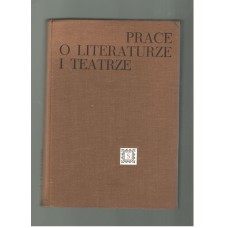 Prace o literaturze i teatrze ofiarowane Zygmuntowi Szweykowskiemu