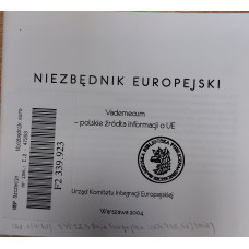 Niezbędnik europejski : vademecum - polskie źródła informacji o UE