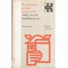 Współczesne polskie księgarstwo : mały słownik encyklopedyczny