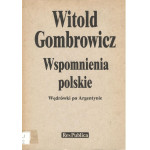 Wspomnienia polskie : wędrówki po Argentynie