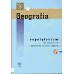 Geografia : repetytorium dla maturzystów i kandydatów na wyższe uczelnie