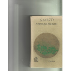 Najazd : antologia dramatu