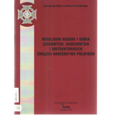 Regulamin odznak i oznak zuchowych, harcerskich i instruktorskich Związku Harcerstwa Polskiego