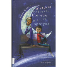 Historia Patryka, którego nic nie spotyka