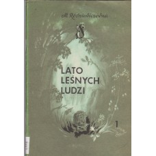 Lato leśnych ludzi.. [Z.] 1, [Z.] 2