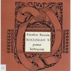 Bogusław X : poemat historyczny