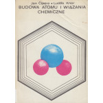Budowa atomu i wiązania chemiczne