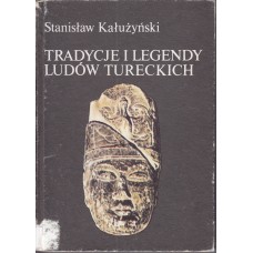 Tradycje i legendy ludów tureckich