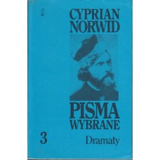 Pisma wybrane.. [T.] 3, Dramaty