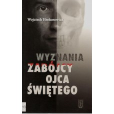 Wyznania zabójcy Ojca Świętego