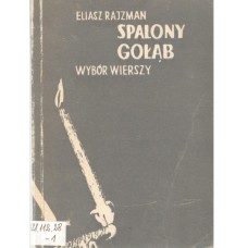 Spalony gołąb : wybór wierszy