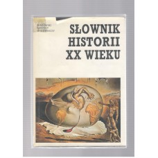 Słownik historii XX wieku