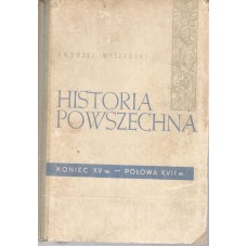 Historia powszechna : koniec XV w. - połowa XVII w.