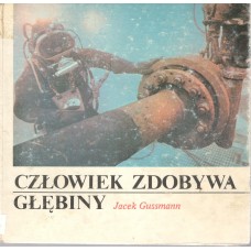 Człowiek zdobywa głębiny