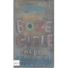 Boże Cielę albo Dziurka Wesołości