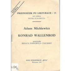 Adam Mickiewicz "Konrad Wallenrod"