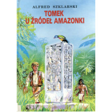 Tomek u źródeł Amazonki