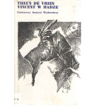 Vincent w Hadze : opowiadanie o życiu Van Gogha Vincent w Hadze : opowiadanie o życiu Van Gogha